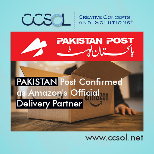PAKISTAN Post Confirmed as Amazon’s Official Delivery Partner.